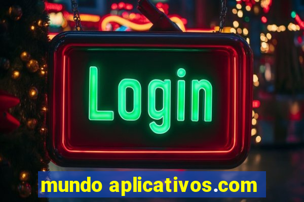 mundo aplicativos.com